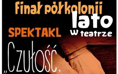 Zdjęcie do Lato w teatrze - SPEKTAKL