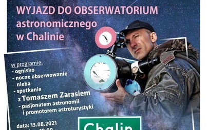 Zdjęcie do Obserwatorium Astronomiczne - wyjazd do Chalina