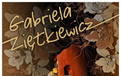 Zdjęcie do Recital Gabrieli Ziętkiewicz