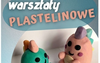 Zdjęcie do Warsztaty plastelinowe