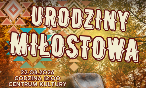 Zdjęcie do Urodziny Miłostowa 22-08-2026 