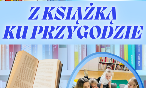 Zdjęcie do Z książką ku przygodzie - zapisy 