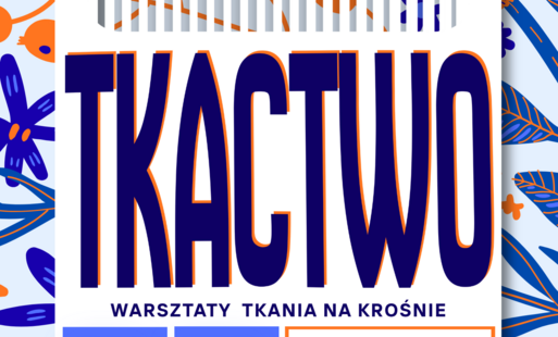 Zdjęcie do Warsztaty tkania na krośnie 