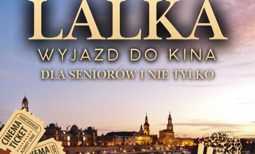 Zdjęcie do Wyjazd do kina "Lalka" 