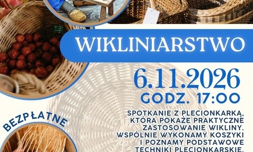 Zdjęcie do Warsztaty wikliniarskie